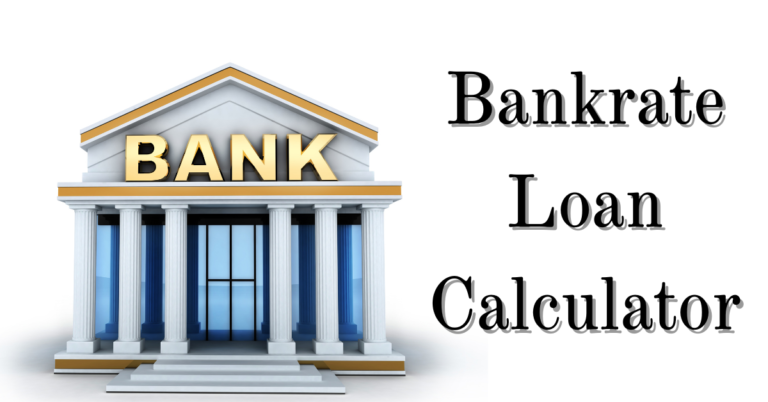 Bankrate Loan Calculator